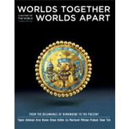 Worlds Together, Worlds Apart: A History of the World: From the Beginnings of Humankind to the Present (Third Edition) (Vol. One-Volume) 9780393934922