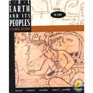 Earth and Its Peoples Vol. I : A Global History: To 1500