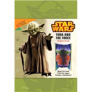 Yoda and the Force: The Way of the Jedi 9780794434922