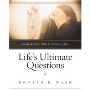 Life's Ultimate Questions 9780310514923