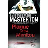 Plague of the Manitou 9780727884923