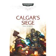 Calgar's Siege 9781784964924
