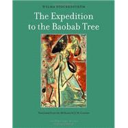 The Expedition to the Baobab Tree 9781935744924