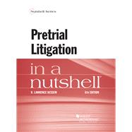 Pretrial Litigation in a Nutshell 9781634604925