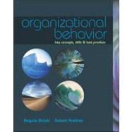 Organizational Behavior : Key Concepts, Skills and Best Practices 9780072514926