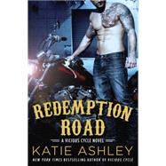 Redemption Road A Vicious Cycle Novel 9780451474926