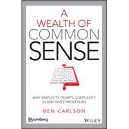 A Wealth of Common Sense 9781119024927