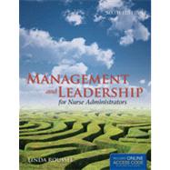 Management and Leadership for Nurse Administrators 9781449614928