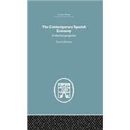 The Contemporary Spanish Economy: A Historical Perspective 9781138864931