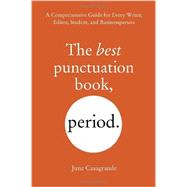 The Best Punctuation Book, Period 9781607744931