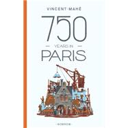 750 Years in Paris 9781907704932