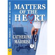 Matters of the Heart 9781594934933