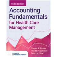 Accounting Fundamentals for Health Care Management 9781284124934