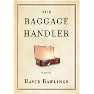 The Baggage Handler 9780785224938