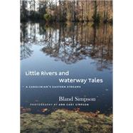 Little Rivers and Waterway Tales 9781469624938
