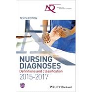 Nursing Diagnoses: Definitions and Classification 2015-2017 9781118914939