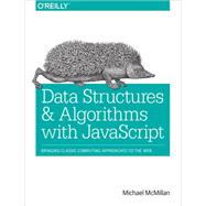 Data Structures and Algorithms With Javascript 9781449364939