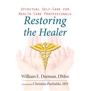 Restoring the Healer 9781599474939