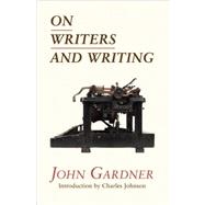 On Writers And Writing 9781582434940