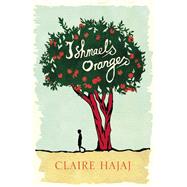 Ishmael's Oranges 9781780744940