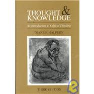 Thought and Knowledge : An Introduction to Critical Thinking