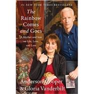 The Rainbow Comes and Goes 9780062454942