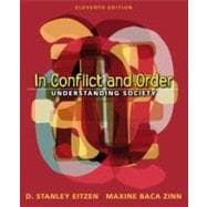 In Conflict And Order: Understanding Society 9780205484942