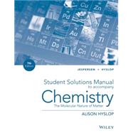 Chemistry: The Molecular Nature of Matter 9781118704943