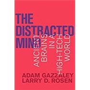 The Distracted Mind 9780262034944