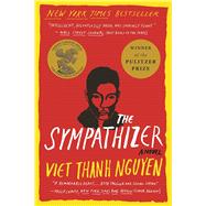 The Sympathizer A Novel (Pulitzer Prize for Fiction) 9780802124944