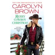 Merry Cowboy Christmas 9781455534944