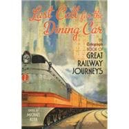 Last Call for the Dining Car 9781781314944