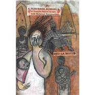 A Perverse Romance 9781984504944