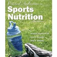 Practical Applications In Sports Nutrition 9780763754945