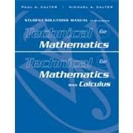 Student Solutions Manual to accompany Technical Mathematics 6th Edition and Technical Mathematics with Calculus 9780470534946