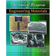 Mechanical Response of Engineering Materials 9780757584947