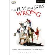 The Play That Goes Wrong 3rd Edition 9781474244947