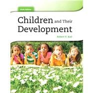 Children and Their Development 9780205034949