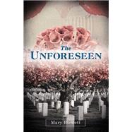 The Unforeseen 9781480854949