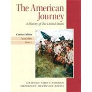 American Journey, The, Concise Edition, Volume 1 9780205214952