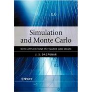 Simulation and Monte Carlo With Applications in Finance and MCMC