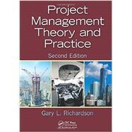 Project Management Theory and Practice, Second Edition 9781482254952