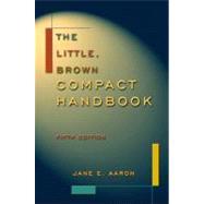 The Little, Brown Compact Handbook 9780321104953
