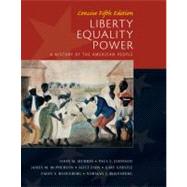 Liberty, Equality, Power Concise 9781439084953