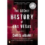 The Secret History of Las Vegas A Novel 9780143124955