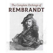 The Complete Etchings of Rembrandt 9780486834955