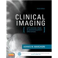 Clinical Imaging: With Skeletal, Chest, and Abdominal Pattern Differentials 9780323084956