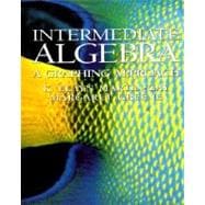 Intermediate Algebra : A Graphing Approach
