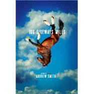 100 Sideways Miles 9781442444959