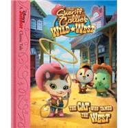 Sheriff Callie's Wild West The Cat Who Tamed the West 9781484714959